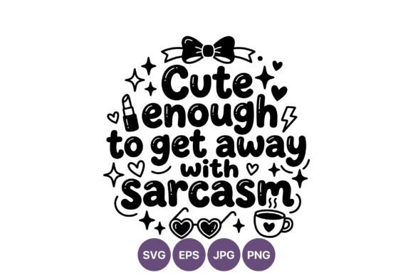 Cute Enough Phrase Vector Art with