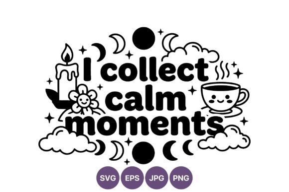 I Collect Calm Moments Candle Moon Quote