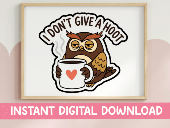 I Dont Give a Hoot Owl Coffee